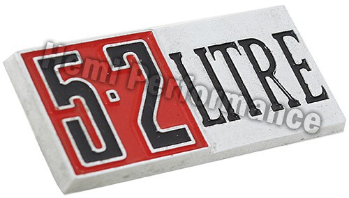 Reproduction "5.2 Litre" Badge : suit VJ/VK/CL/CM